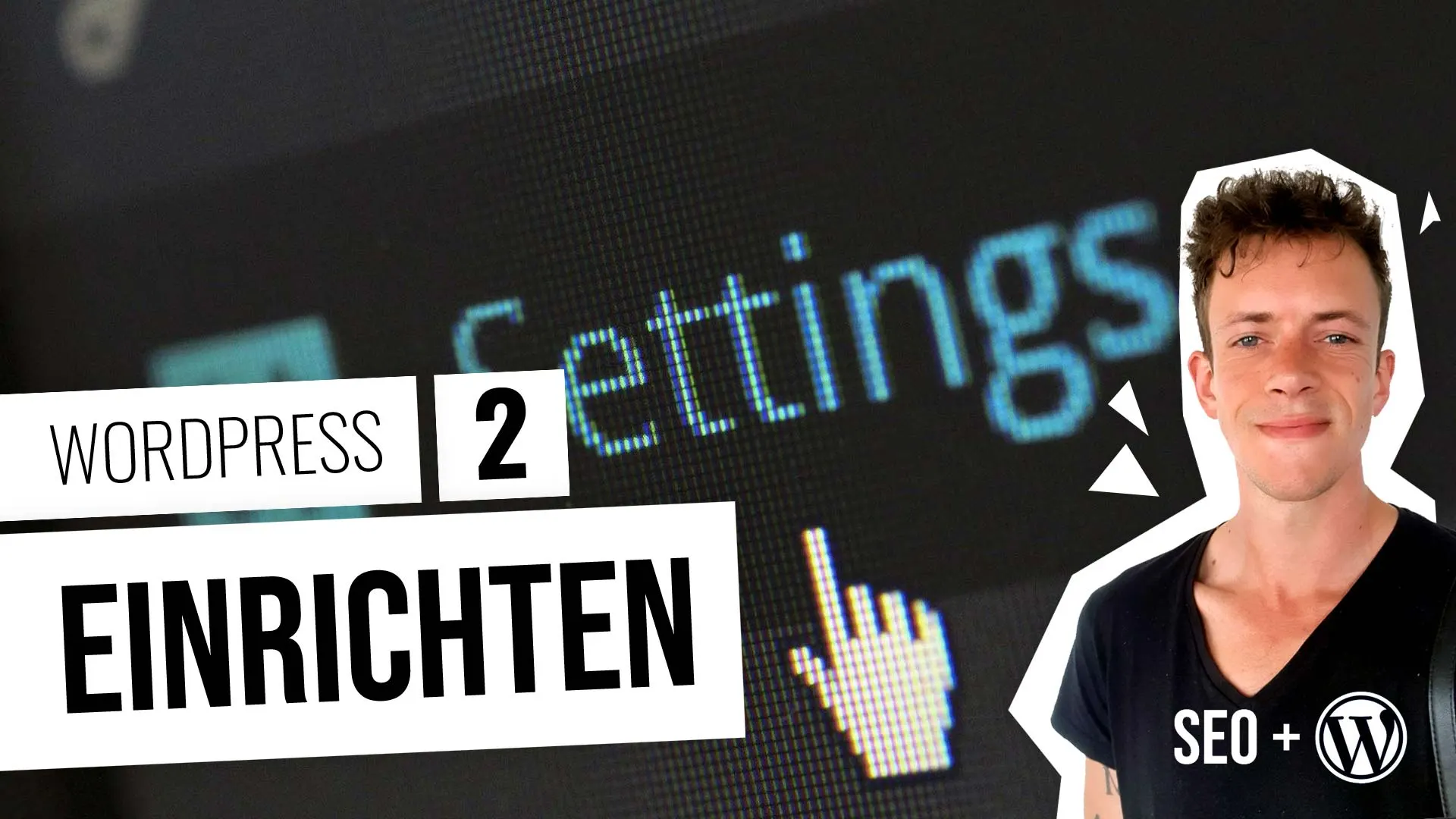 WordPress einrichten (2/5): Einrichtung in 5 Minuten #L050
